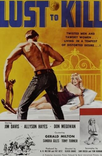 Lust to Kill (1958)
