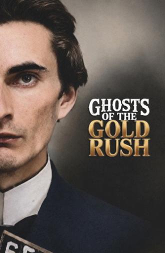 Ghosts of the Gold Rush (2026)