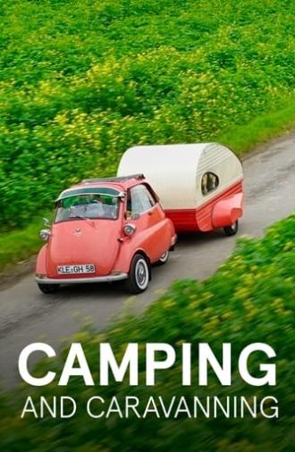 Camping - Die Geschichte einer Leidenschaft (2021)