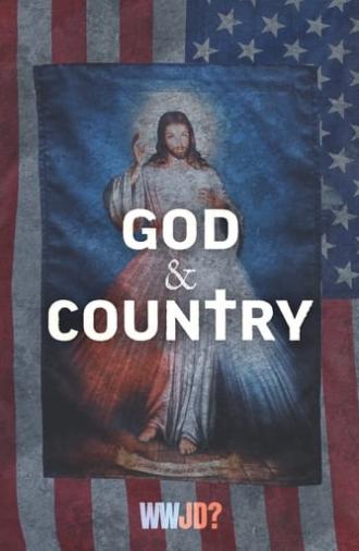 God & Country: The Rise of Christian Nationalism (2024)