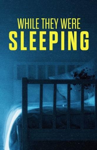 While They Were Sleeping (2025)
