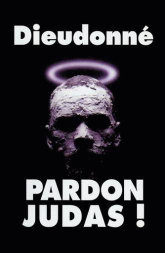 Dieudonné - Pardon Judas ! (2000)