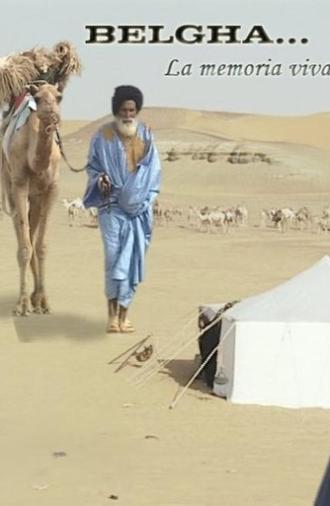 Belgha, the alive memory (2008)
