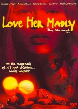 Love Her Madly (2000)