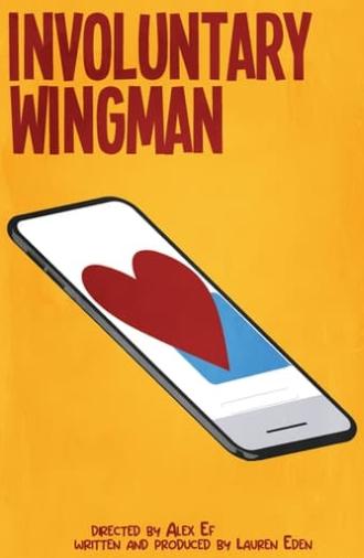 Involuntary Wingman (2022)