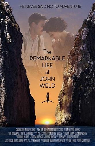 The Remarkable Life of John Weld (2018)