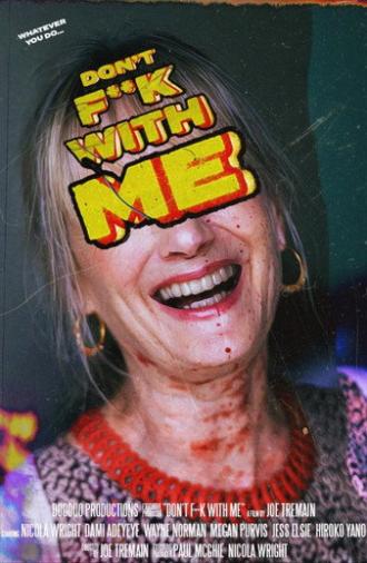 Don't F**k with Me (2024)