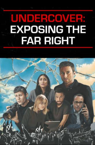 Undercover: Exposing the Far Right (2024)