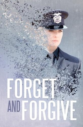 Forget and Forgive (2014)