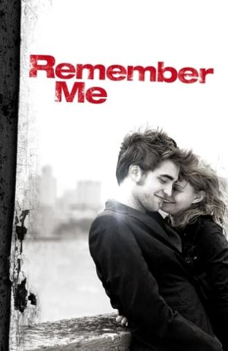 Remember Me (2010)