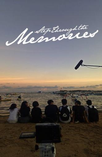 Step Through the Memories (2025)