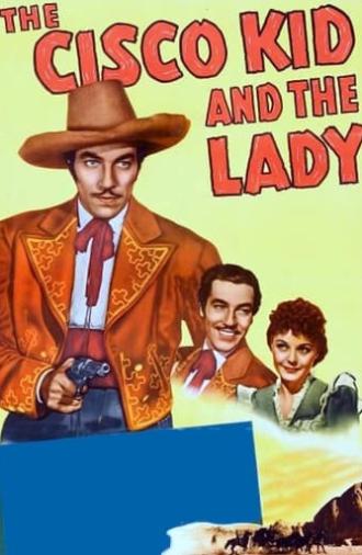 The Cisco Kid and the Lady (1939)