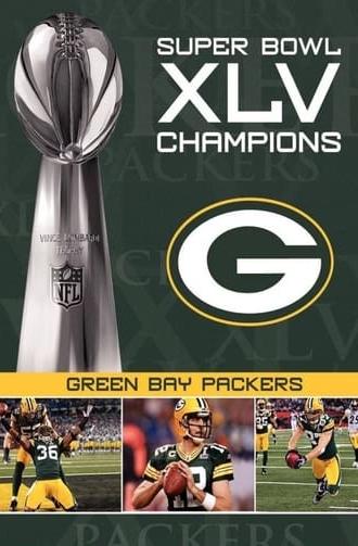 NFL Super Bowl XLV Champions: Green Bay Packers (2011)