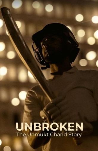 Unbroken: The Unmukt Chand Story (2025)