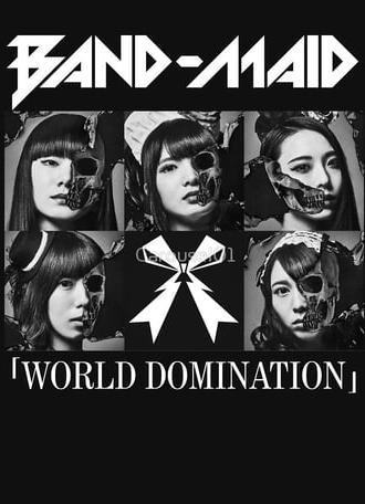 BAND-MAID - WORLD DOMINATION (2018)