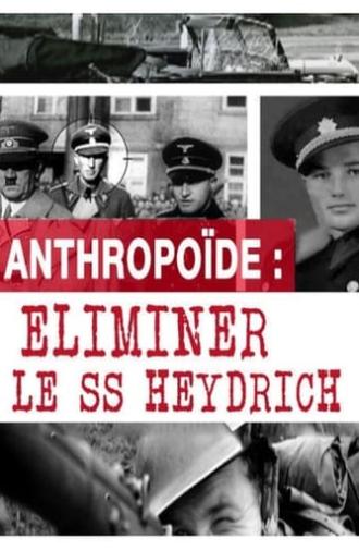 Operation Anthropoid - Eliminate the SS Heydrich (2014)