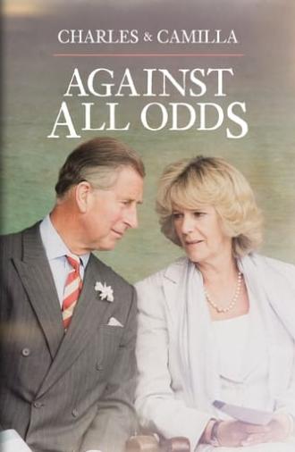 Charles & Camilla: Against All Odds (2022)