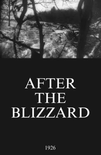 After the Blizzard (1926)