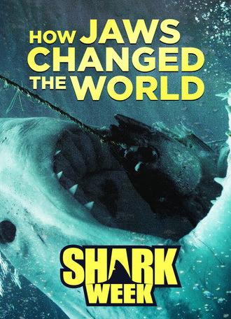 How 'Jaws' Changed the World (2012)