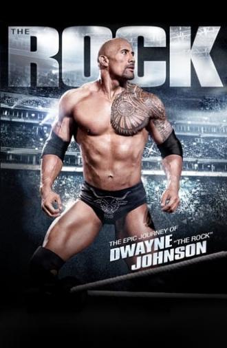 The Rock: The Epic Journey of Dwayne Johnson (2012)