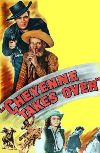 Cheyenne Takes Over (1947)