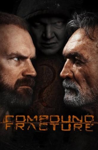 Compound Fracture (2013)