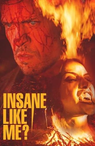 Insane Like Me? (2024)