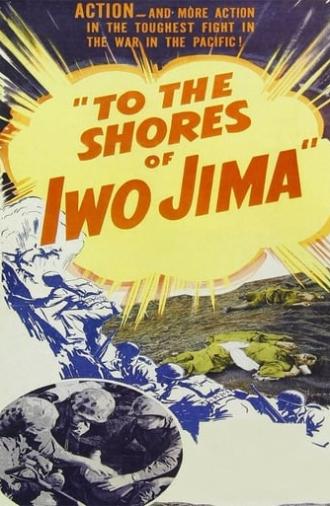 To the Shores of Iwo Jima (1945)