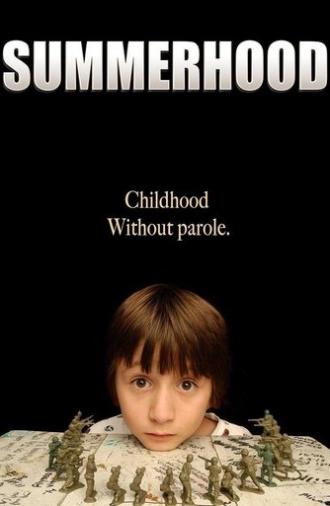 Summerhood (2008)