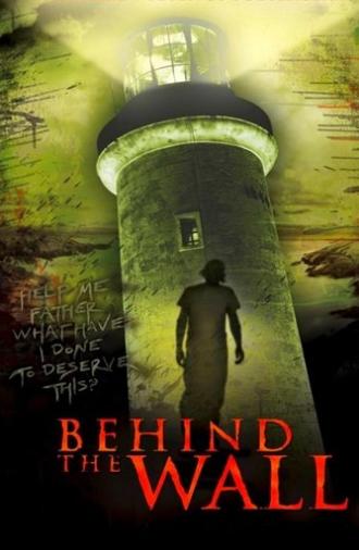 Behind the Wall (2008)