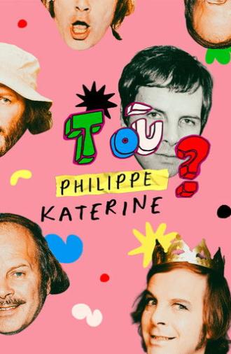 T'es où Philippe Katerine ? (2025)