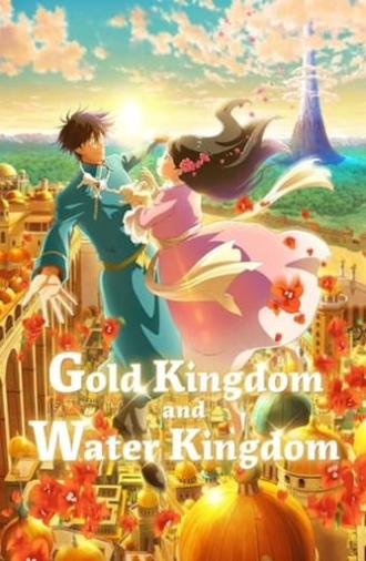 Gold Kingdom and Water Kingdom (2023)