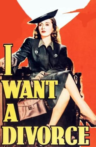 I Want a Divorce (1940)