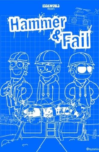 Hammer & Fail (2010)