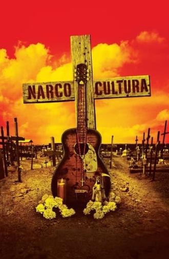 Narco Cultura (2013)