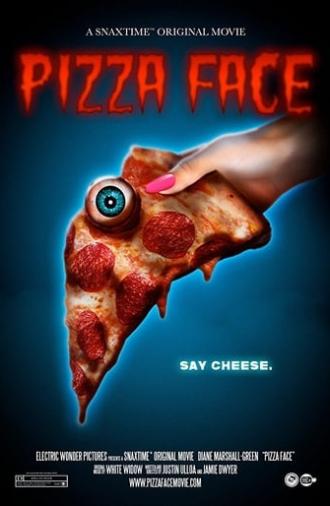 Pizza Face (2018)