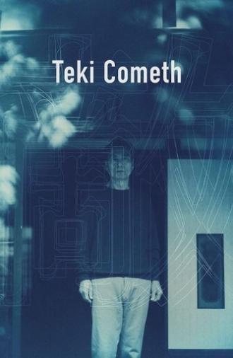 Teki Cometh (2025)