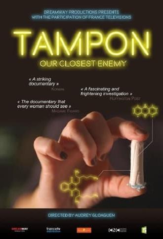 Tampon: Our Closest Enemy (2017)