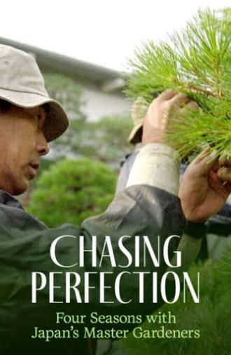 Chasing Perfection: Four Seasons with Japan's Master Gardeners (2024)