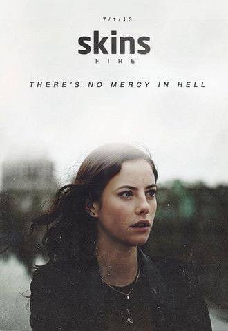 Skins: Fire (2013)