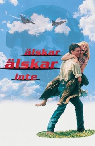 Älskar älskar inte (1995)