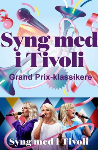 Syng med i Tivoli - Grand Prix-klassikere (2024)
