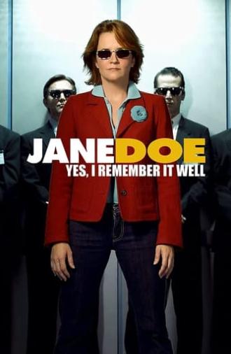 Jane Doe: Yes, I Remember It Well (2006)