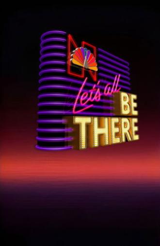 The NBC All Star Hour: Let's All Be There (1985)