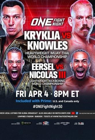 ONE Fight Night 30: Kryklia vs. Knowles (2025)