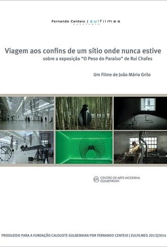 Viagem aos Confins de um Sítio Onde Nunca Estive (2014)