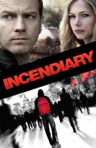 Incendiary (2008)