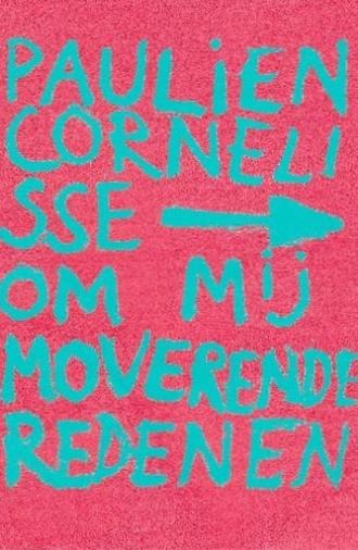 Paulien Cornelisse: Om Mij Moverende Redenen (2020)