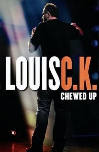 Louis C.K.: Chewed Up (2008)