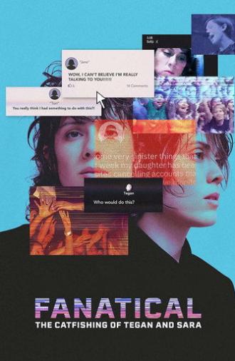 Fanatical: The Catfishing of Tegan and Sara (2024)